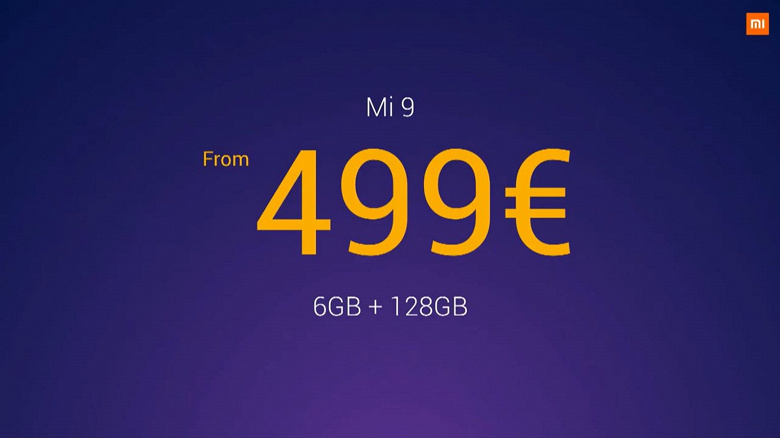 Продажи Xiaomi Mi 9 в Европе стартуют 28 февраля: цены выглядят очень привлекательно, но памяти стало меньше