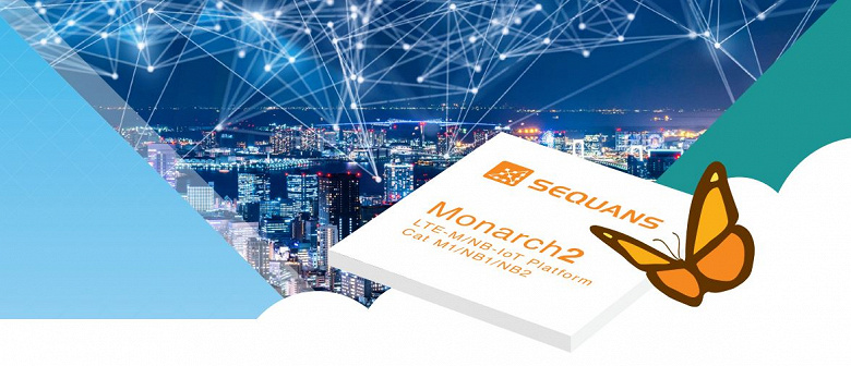 Sequans Monarch 2 — второе поколение однокорпусной платформы LTE IoT