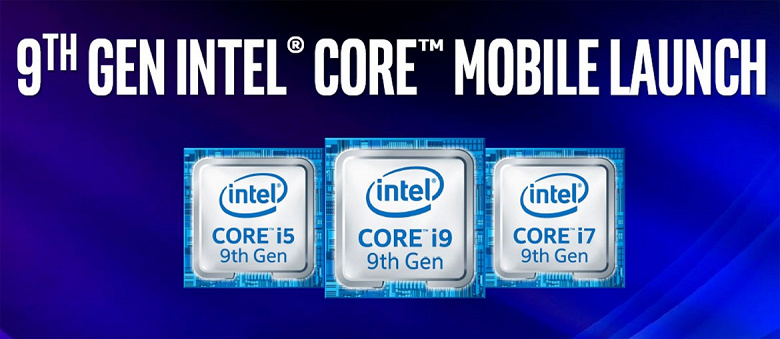 Intel представила шесть процессоров для высокопроизводительных ноутбуков, в том числе 5-гигагерцовый восьмиядерный Core i9-9980HK