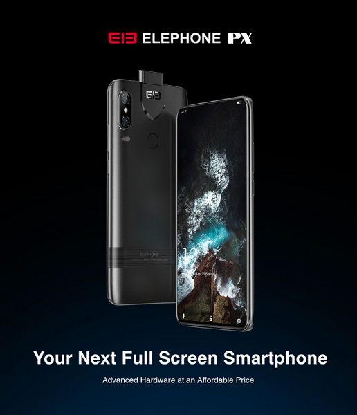 Elephone PX — самый дешевый безрамочный смартфон с выдвижной сдвоенной камерой, датчиком ЧСС и Android 9.0 Pie