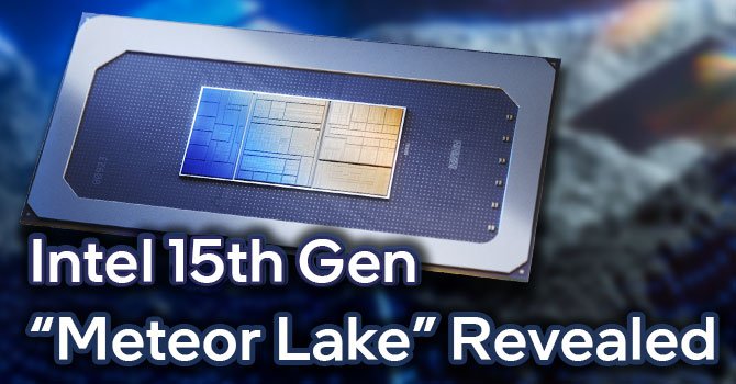 Представлены процессоры Intel Core 15-го поколения. Meteor Lake будут доступны только в ноутбуках