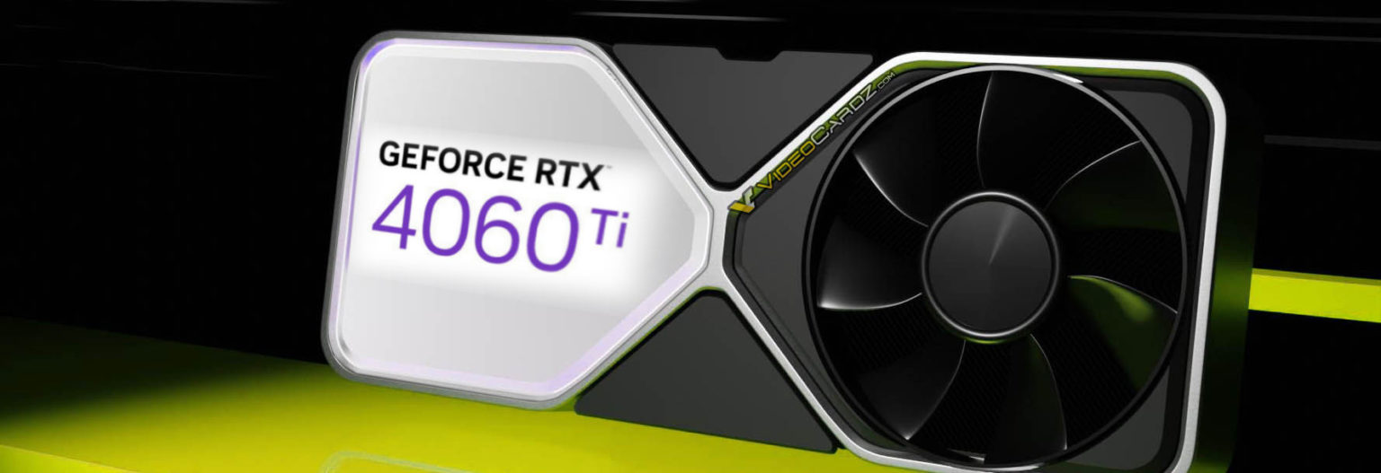GeForce RTX 4060 Ti 16GB получит не такой GPU, как версия с 8 ГБ