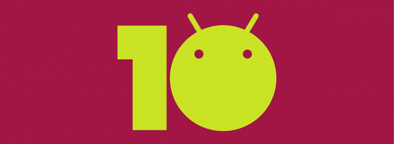 Больше никакого Android 9 Pie. Google заставит производителей выпускать все новые смартфоны сразу на Android 10