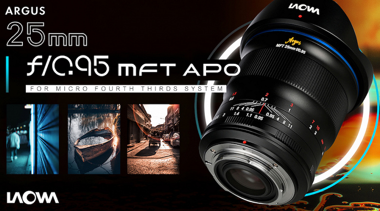 Laowa Argus 25mm f/0.95 MFT APO lens introduced