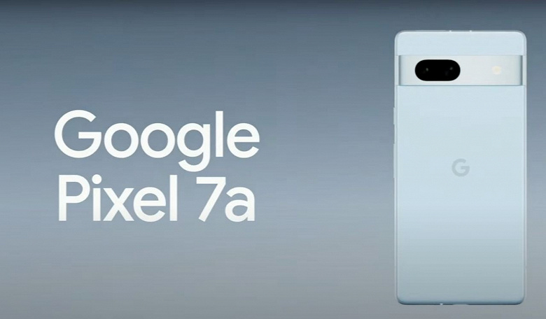Представлен Google Pixel 7a. Экран OLED 6,13 дюйма 90 Гц, топовая SoC Tensor G2, 64 Мп, IP67 и 4385 мА·ч за 500 долларов