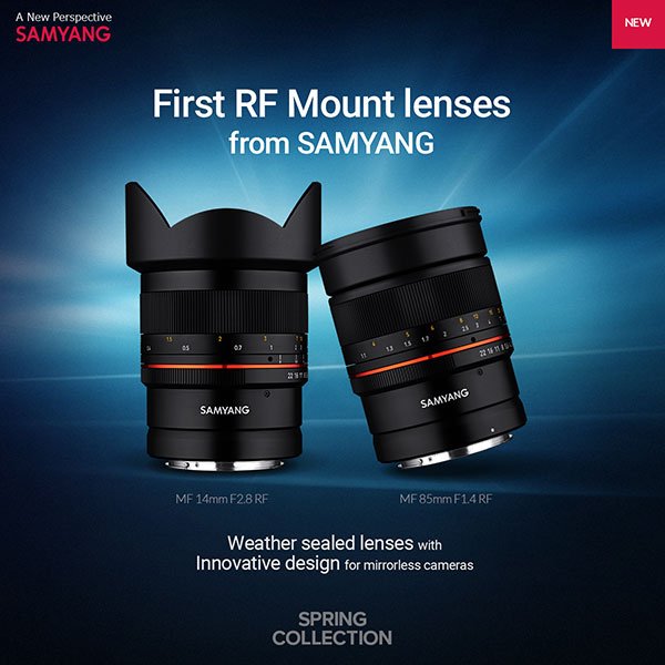 Первыми объективами Samyang с креплением Canon RF станут модели MF 14mm F2.8 RF & MF 85mm F1.4 RF
