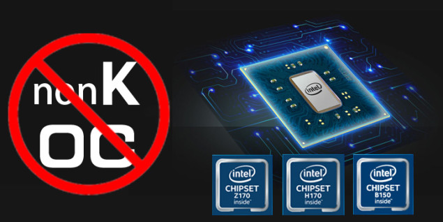 Intel против разгона не предназначенных для этого процессоров Skylake