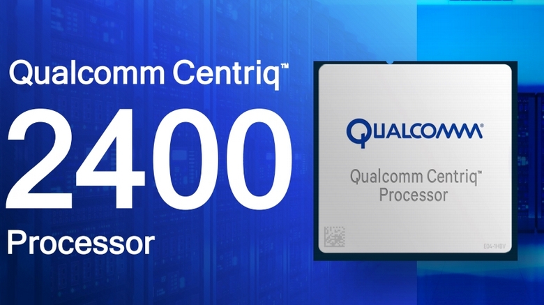 Qualcomm начала поставки CPU Centriq 2400