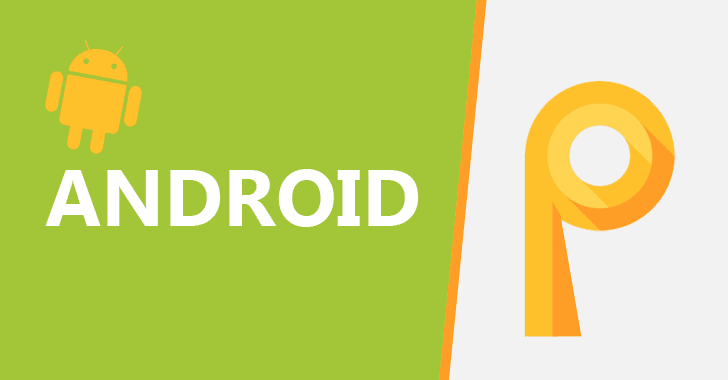 Android P Developer Preview станет доступна через девять дней